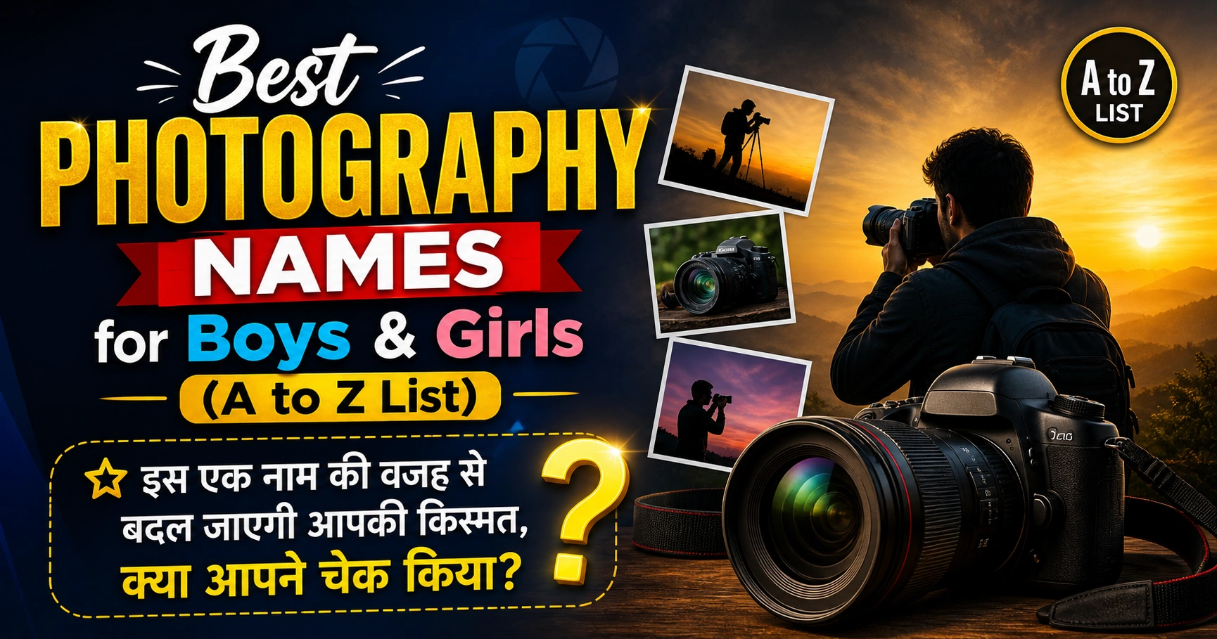 Best Photography Names for Boys & Girls (A to Z List)